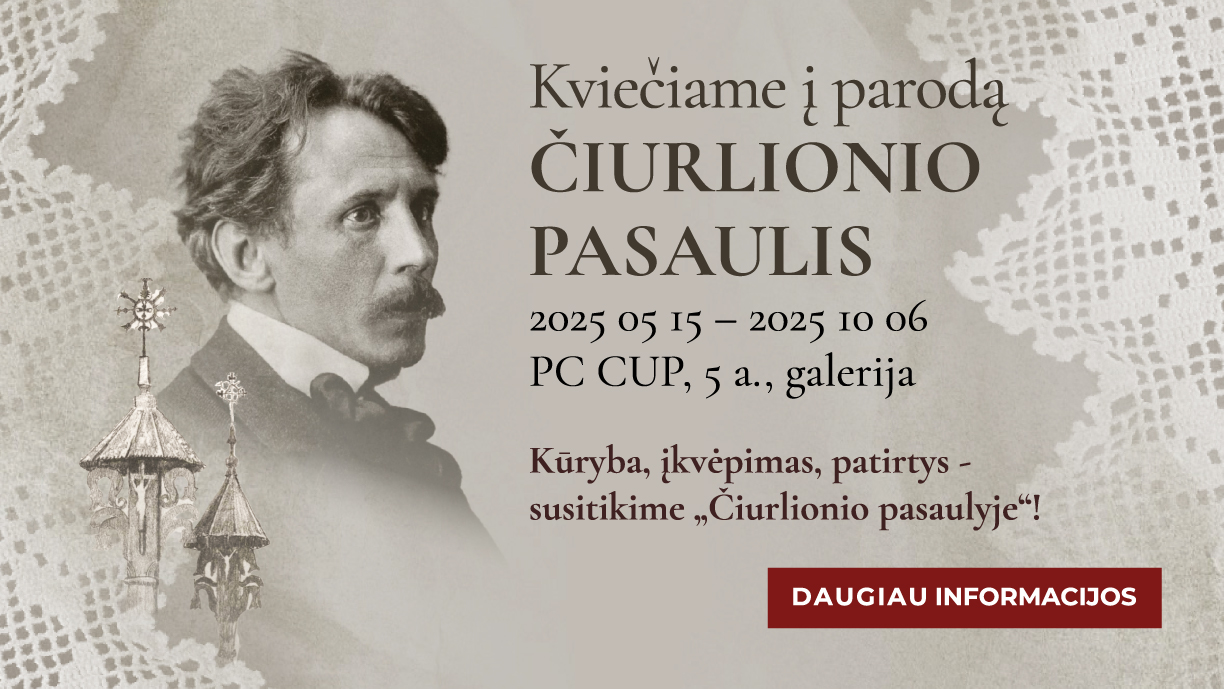 CUP_Ciurlionio paroda_naujiena_20250508_c