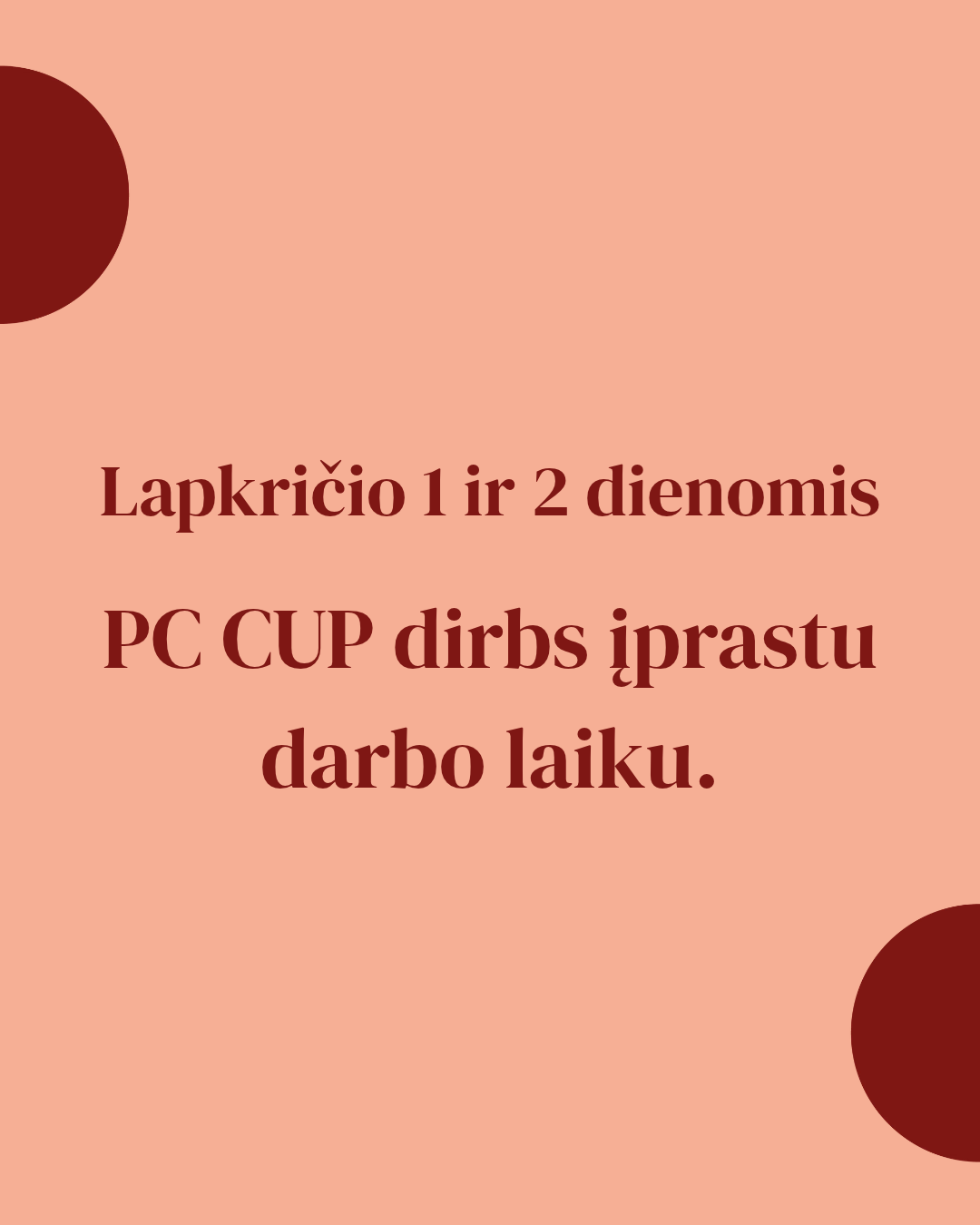 Darbo laikas Vėlinių savaitgalį