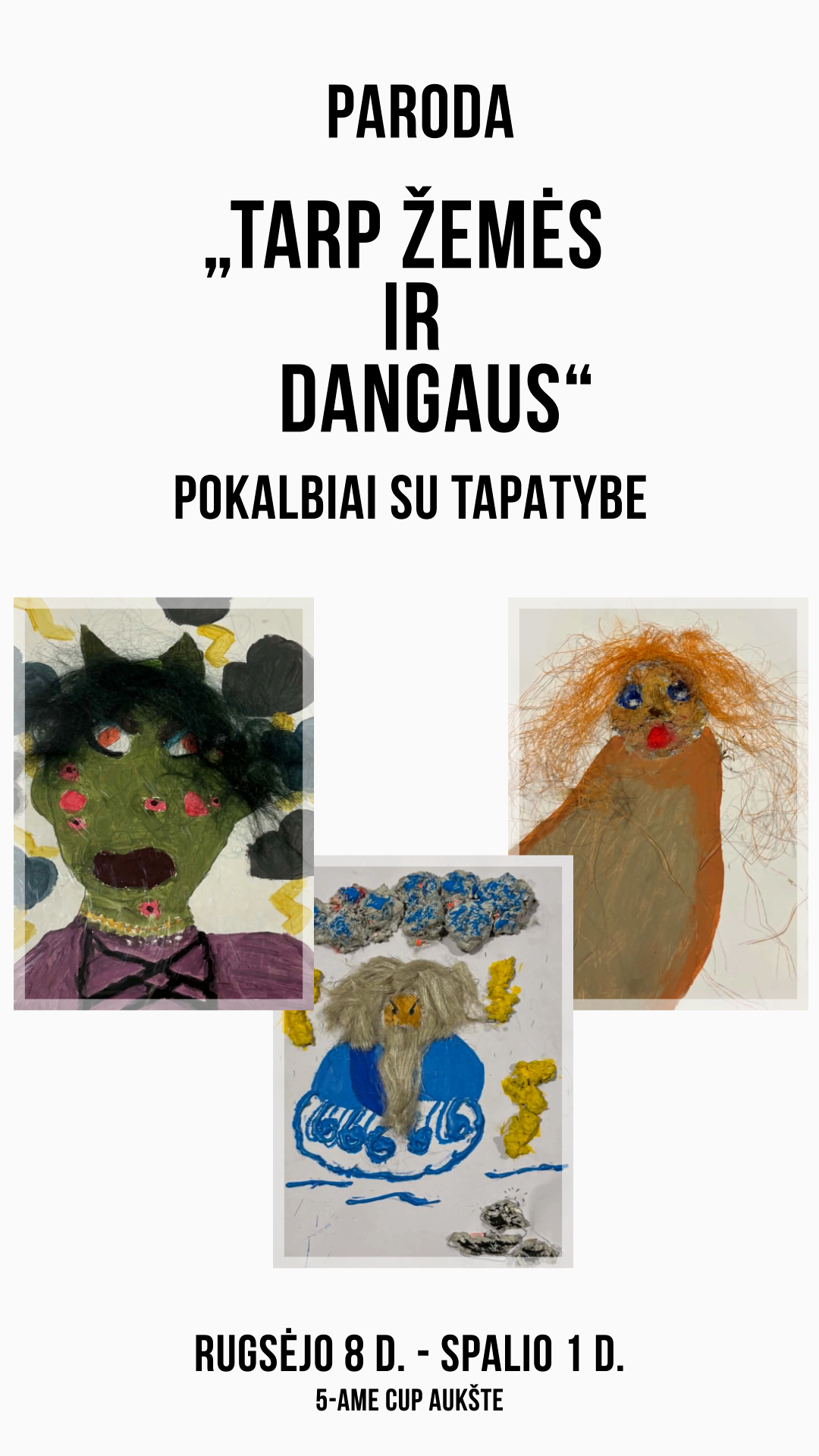 Paroda „Tarp žemės ir dangaus“