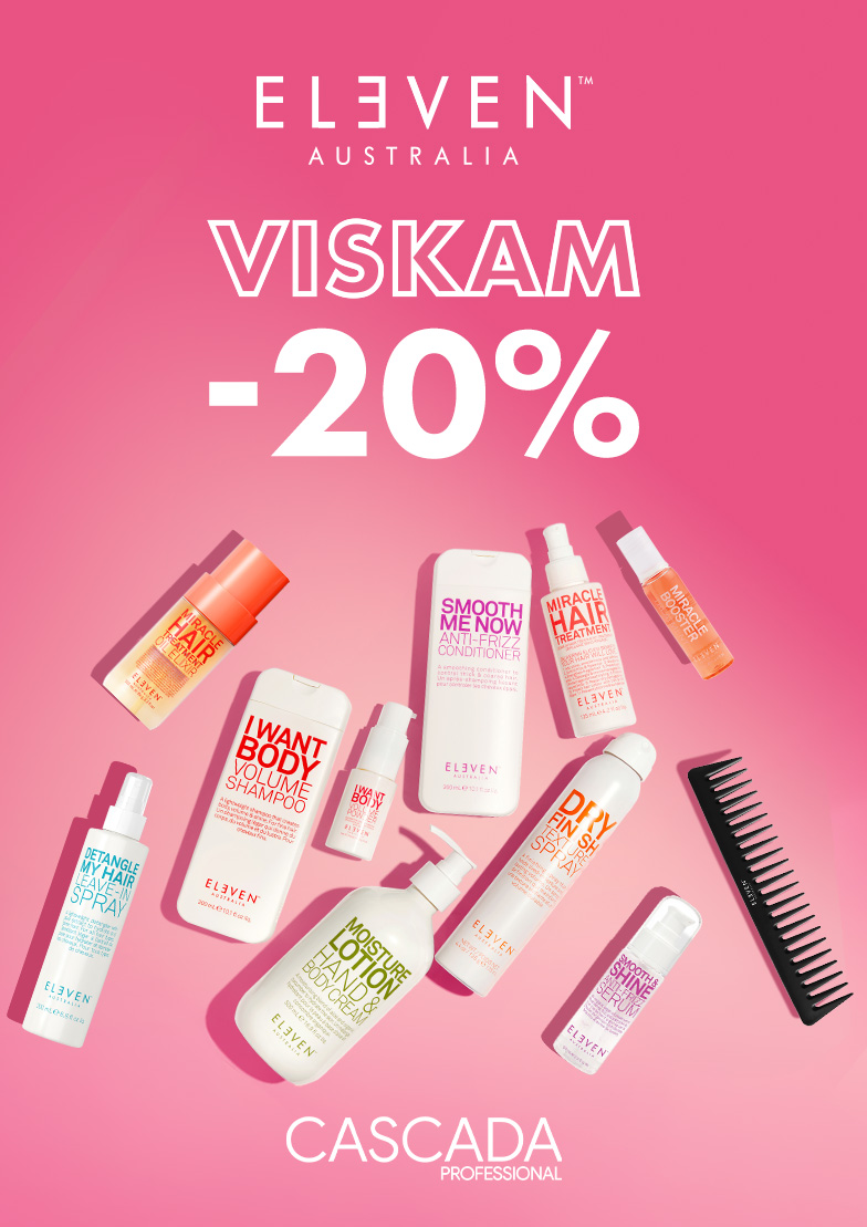 20% nuolaida „ELEVEN Australia“ plaukų priežiūros ir formavimo priemonėms