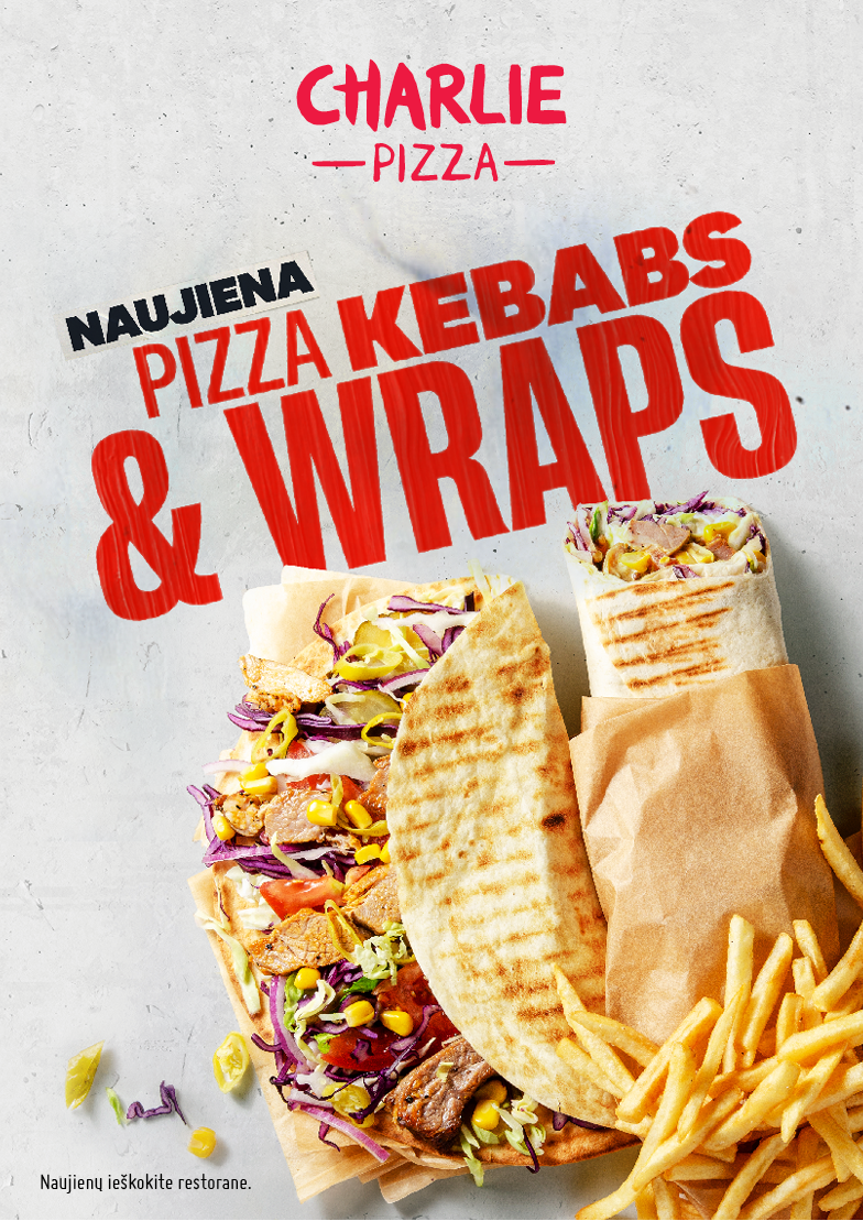 „Pizza kebabs & wraps” naujienos jau Charlie pizza restorane!