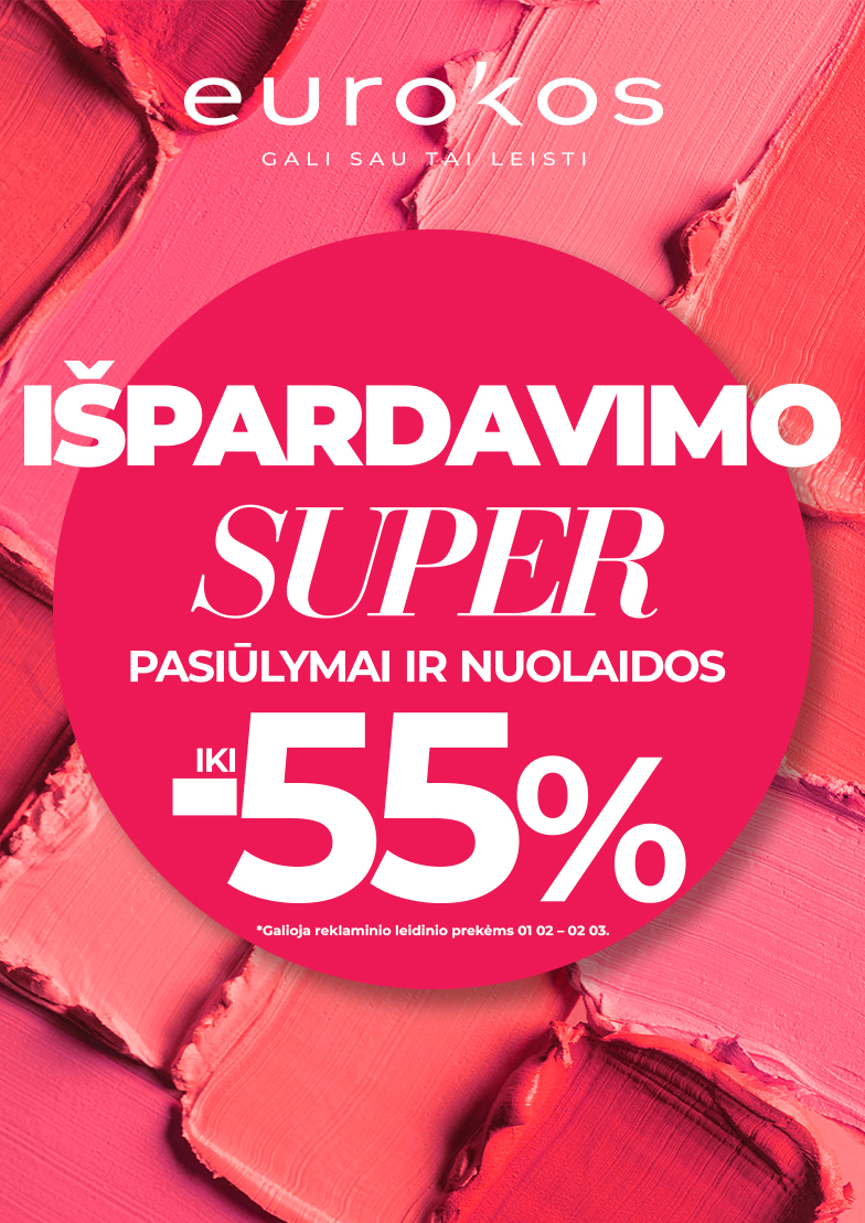 IŠPARDAVIMO SUPER PASIŪLYMAI ir nuolaidos iki -55%!