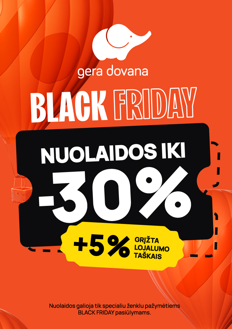 GERA DOVANA | Black Friday