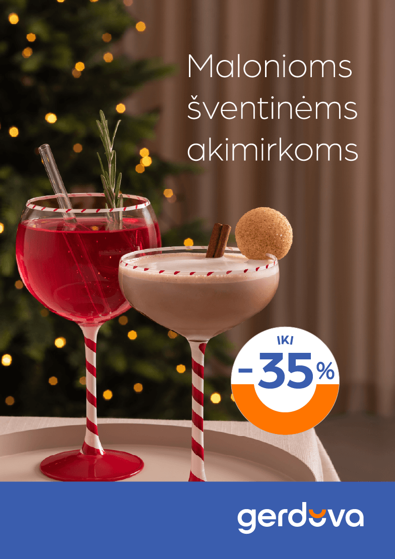 Malonioms šventinėms akimirkoms. Nuolaidos iki –35 %!