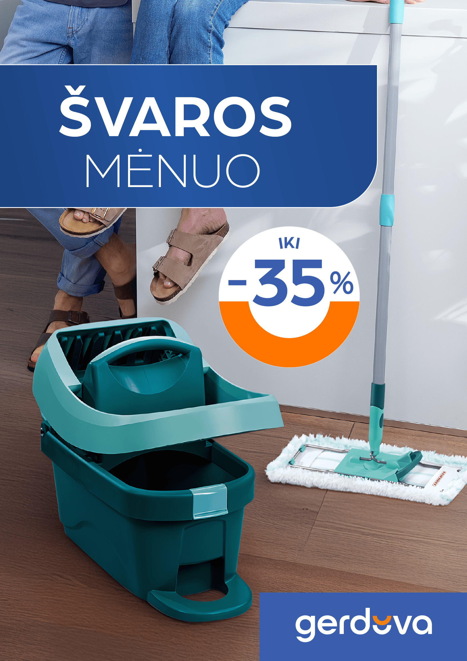 ŠVAROS MĖNUO iki –35 %