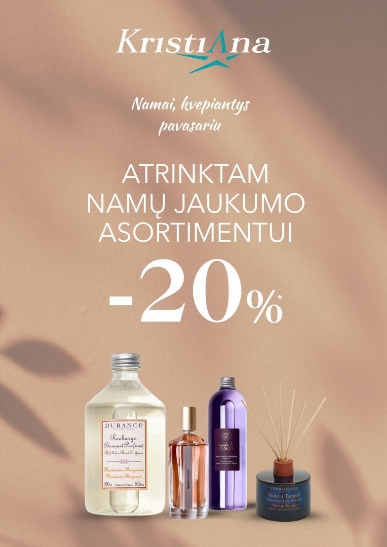 Kristiana atrinktam namų jaukumo asortimentui – 20%*