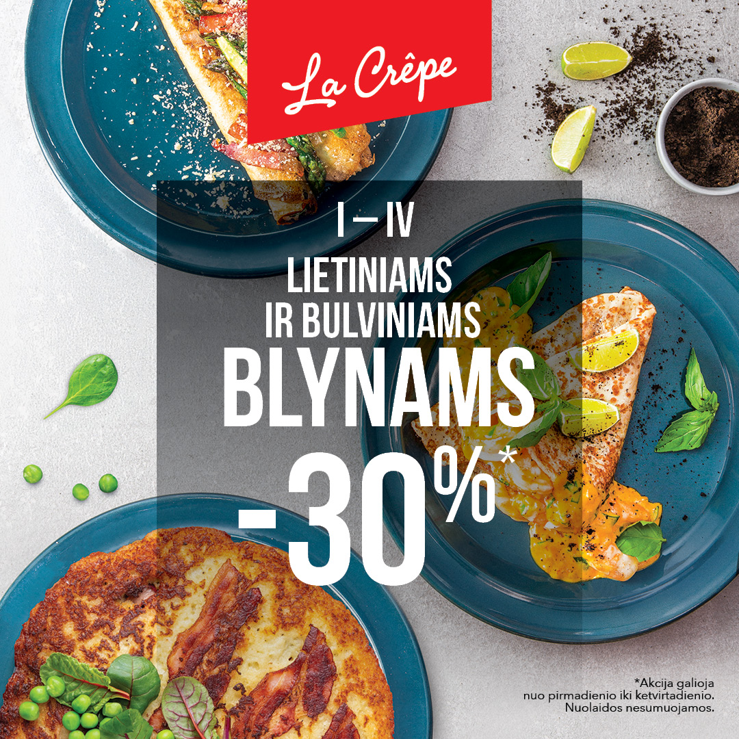 –30 % nuolaida lietiniams ir bulviniams blynams!