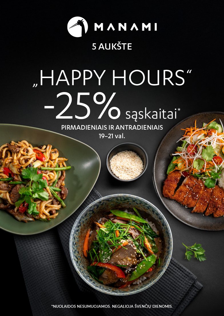 Manami „Happy hours“ -25% sąskaitai