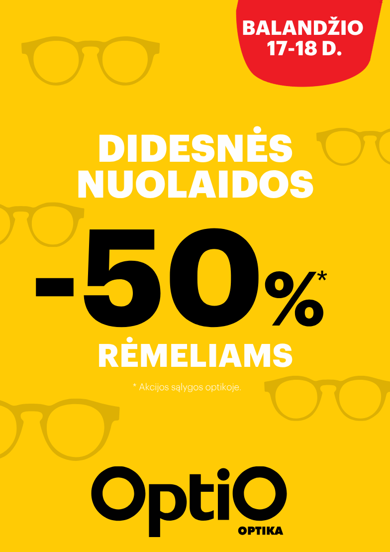 OPTIO pavasarinis įvaizdžio atsinaujinimas 50 %* nuolaidos akinių rėmeliams!