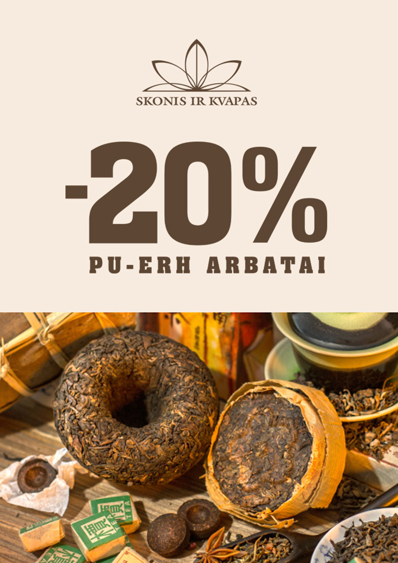 Visą kovo mėnesį „Skonis ir kvapas“ parduotuvėje Pu-erh arbatai taikoma 20% nuolaida