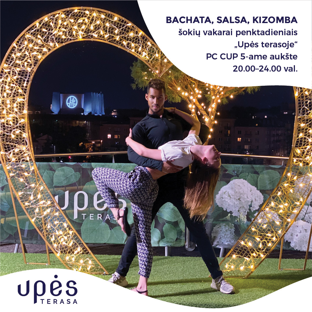 Elegancia Latino šokių vakarai penktadieniais „Upės terasoje” PC CUP 5-ame aukšte!