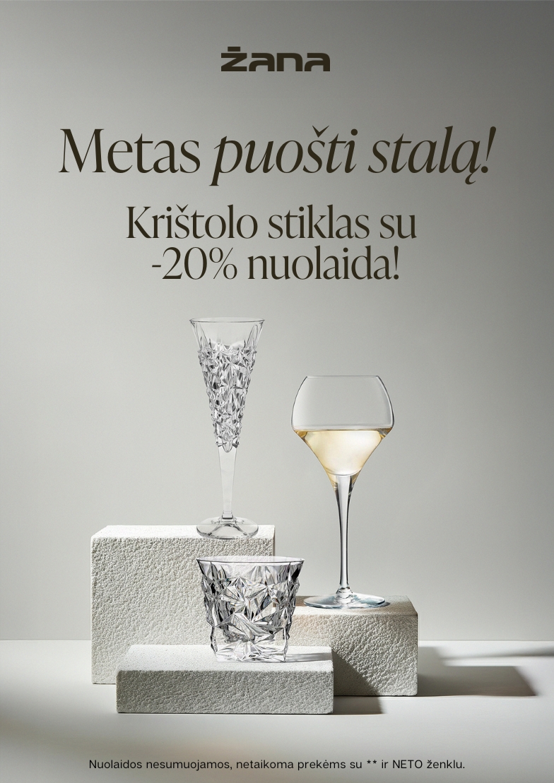 –20 % nuolaida krištolo stiklui!