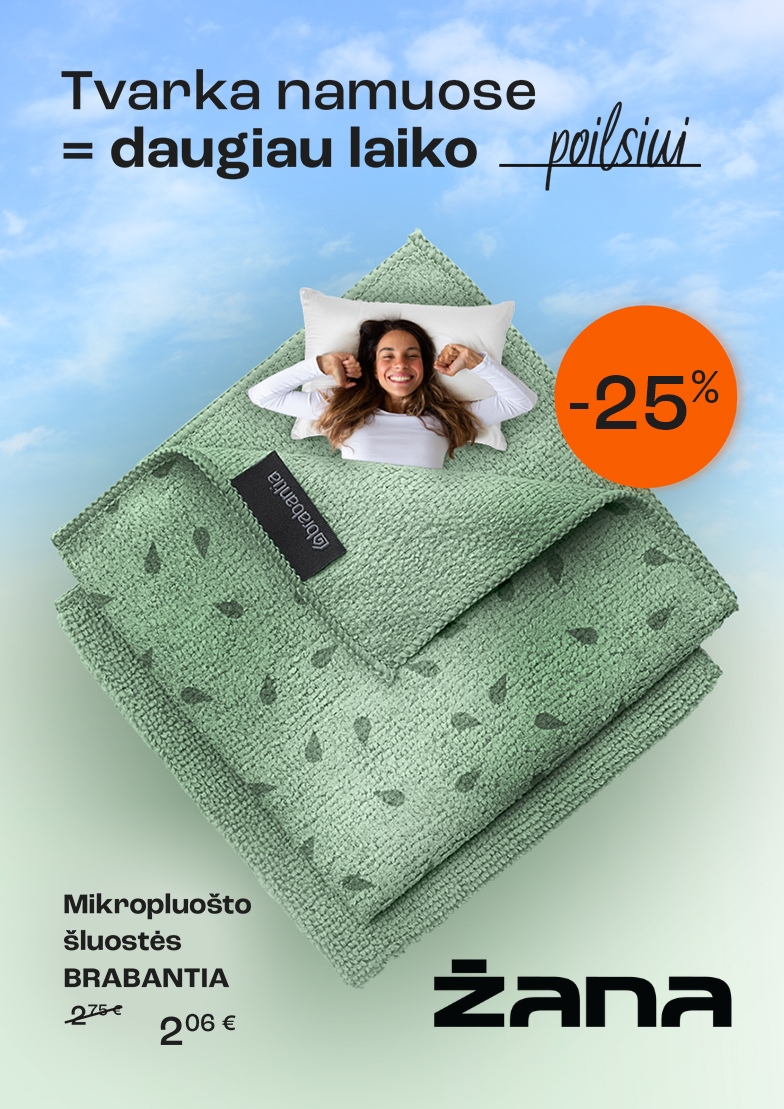 TVARKA NAMUOSE = DAUGIAU LAIKO POILSIUI !