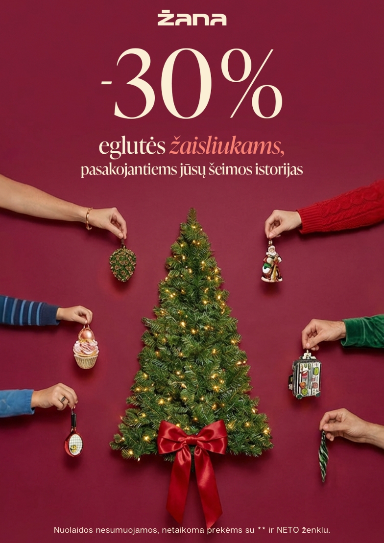 -30% eglutės žaisliukams ir dekoracijoms