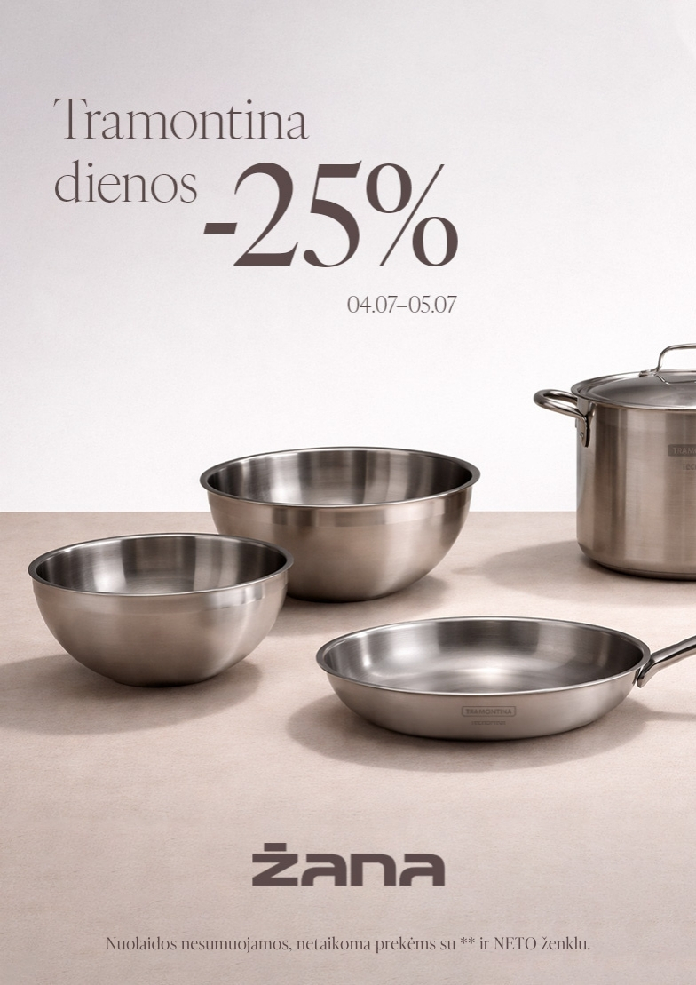 -25% TRAMONTINA asortimentui!