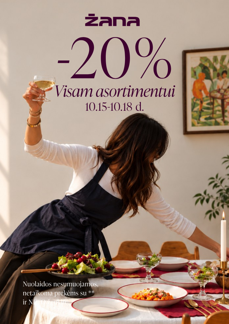 –20 % visam asortimentui!